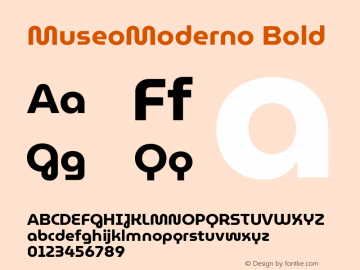 MuseoModerno Bold Version 1.001;hotconv 1.0.109;makeotfexe 2.5.65596 Font Sample