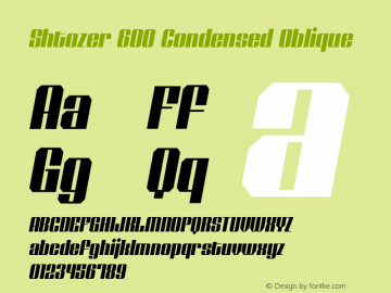 Shtozer-600CondensedOblique Version 1.000; ttfautohint (v0.97) -l 8 -r 50 -G 200 -x 14 -f dflt -w G Font Sample