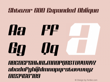 Shtozer-600ExpandedOblique Version 1.000; ttfautohint (v0.97) -l 8 -r 50 -G 200 -x 14 -f dflt -w G Font Sample