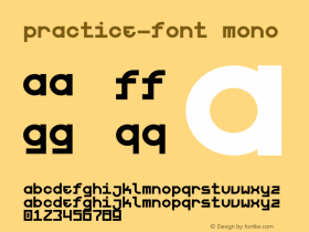 Practice-font Mono Version 1.002;Fontself Maker 3.4.0图片样张