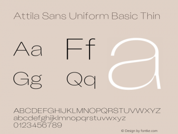 Attila Sans Uniform Basic Thin Version 1.200 Font Sample