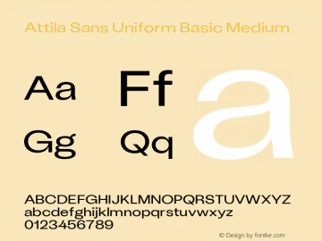 Attila Sans Uniform Basic Medium Version 1.200 Font Sample