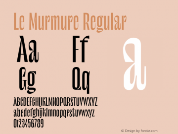 Le Murmure Regular Version 1.002;hotconv 1.0.109;makeotfexe 2.5.65596图片样张