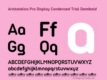 Aristotelica Pro Display Condensed Trial Demibold Version 1.000 Font Sample