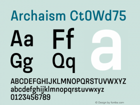 Archaism-Ct0Wd75 1.002 Font Sample
