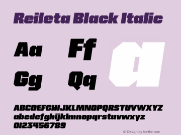 Reileta Black Italic Version 1.000;hotconv 1.0.109;makeotfexe 2.5.65596 Font Sample