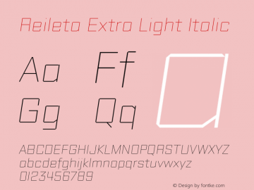 Reileta Extra Light Italic Version 1.000;hotconv 1.0.109;makeotfexe 2.5.65596 Font Sample