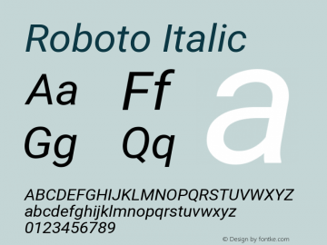 Roboto Italic Version 2.132 Font Sample