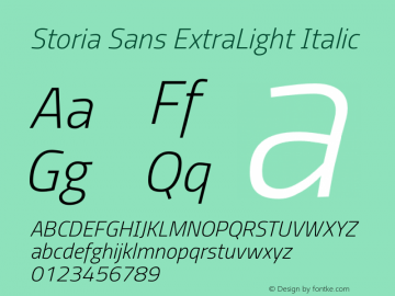 Storia Sans ExtraLight Italic Version 60.001;March 19, 2020;FontCreator 12.0.0.2522 64-bit Font Sample