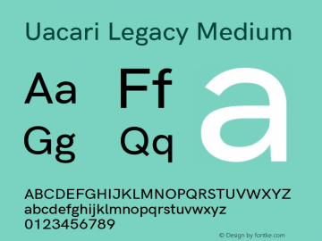 Uacari Legacy Medium Version 2.022;April 18, 2020;FontCreator 12.0.0.2522 64-bit; ttfautohint (v1.8.3) Font Sample