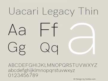 Uacari Legacy Thin Version 2.022;April 18, 2020;FontCreator 12.0.0.2522 64-bit; ttfautohint (v1.8.3)图片样张