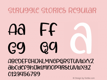 Struggle Stories Version 1.00;April 21, 2020 Font Sample