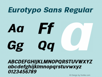 Eurotypo Sans W05 Bold Italic Version 1.00 Font Sample
