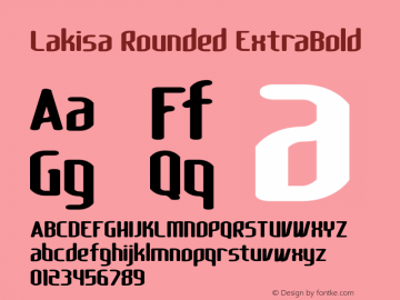 Lakisa Rounded ExtraBold Version 1.0; Mar 2020 Font Sample