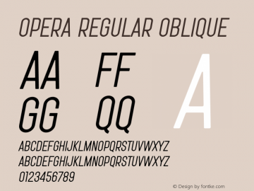 Opera Regular Oblique Version 1.001;Fontself Maker 3.5.1 Font Sample