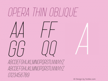 Opera Thin Oblique Version 1.001;Fontself Maker 3.5.1 Font Sample