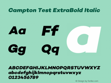Campton Test ExtraBold Italic Version 1.002;PS 001.002;hotconv 1.0.88;makeotf.lib2.5.64775图片样张