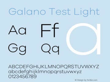 Galano Test Light Version 1.002;PS 001.002;hotconv 1.0.88;makeotf.lib2.5.64775图片样张