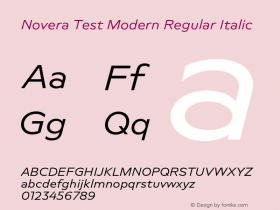 Novera Test Modern Regular Italic Version 1.000;hotconv 1.0.109;makeotfexe 2.5.65596 Font Sample