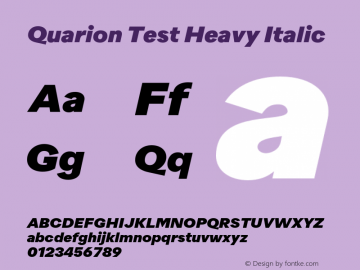 Quarion Test Heavy Italic Version 1.002;PS 001.002;hotconv 1.0.88;makeotf.lib2.5.64775 Font Sample