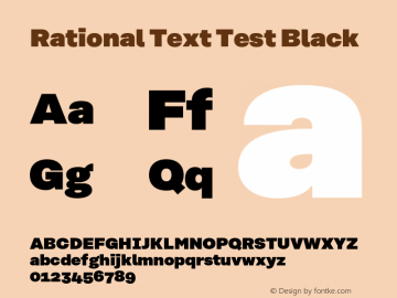 Rational Text Test Black Version 1.000;PS 001.000;hotconv 1.0.88;makeotf.lib2.5.64775图片样张