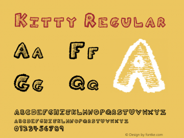 Kitty Regular Version 1.00 July 12, 2012, initial release Font Sample