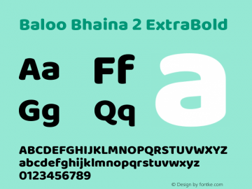Baloo Bhaina 2 ExtraBold Version 1.640;hotconv 1.0.111;makeotfexe 2.5.65597; ttfautohint (v1.8.3) Font Sample