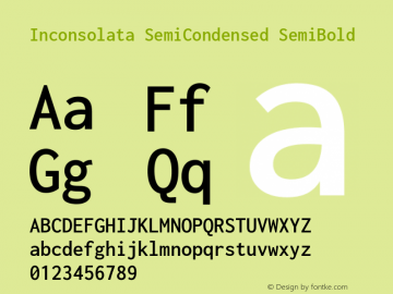 Inconsolata SemiCondensed SemiBold Version 3.001 Font Sample