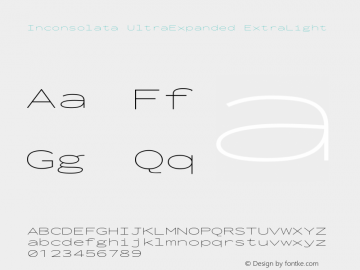 Inconsolata UltraExpanded ExtraLight Version 3.001 Font Sample