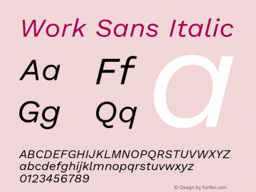 Work Sans Italic Version 2.009; ttfautohint (v1.8.1.43-b0c9) Font Sample