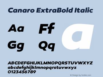 Canaro ExtraBold Italic Version 1.000;PS 001.000;hotconv 1.0.70;makeotf.lib2.5.58329 Font Sample