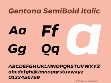 Gentona SemiBold Italic Version 1.001;PS 001.001;hotconv 1.0.70;makeotf.lib2.5.58329图片样张