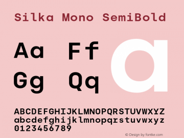 SilkaMono-SemiBold Version 1.000;hotconv 1.0.109;makeotfexe 2.5.65596 Font Sample