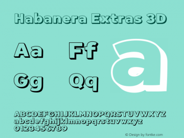 Habanera Extras 3D Version 1.001 Font Sample