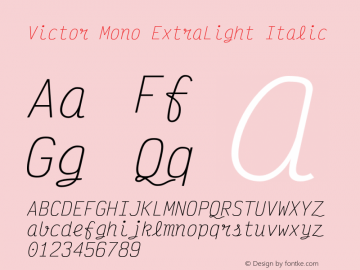 Victor Mono ExtraLight Italic Version 1.280;hotconv 1.0.109;makeotfexe 2.5.65596图片样张