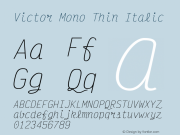 Victor Mono Thin Italic Version 1.280;hotconv 1.0.109;makeotfexe 2.5.65596图片样张