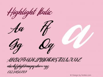 Highlight Italic Version 1.00;April 25, 2020;FontCreator 12.0.0.2563 64-bit图片样张