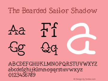 TheBeardedSailor-Shadow Version 1.000;PS 001.000;hotconv 1.0.88;makeotf.lib2.5.64775 Font Sample