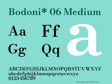 Bodoni* 06 Medium Version 2.001 Font Sample