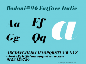 Bodoni* 96 Fatface Italic Version 2.001 Font Sample