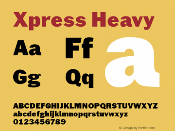 Xpress Heavy Version 1.001;PS 001.001;hotconv 1.0.88;makeotf.lib2.5.64775图片样张