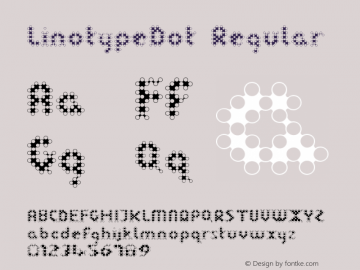 LinotypeDot Regular Version 001.000 Font Sample