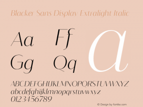 BlackerSansDisplay-ExtralightItalic Version 1.000;hotconv 1.0.109;makeotfexe 2.5.65596图片样张