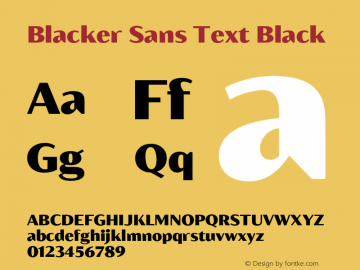 BlackerSansText-Black Version 1.000;hotconv 1.0.109;makeotfexe 2.5.65596图片样张