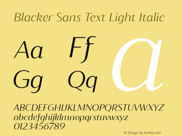 Blacker Sans Text Light Italic Version 1.000;hotconv 1.0.109;makeotfexe 2.5.65596图片样张