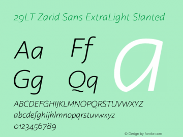 29LTZaridSans-ExtLtSlant Version 2.000;hotconv 1.0.109;makeotfexe 2.5.65596 Font Sample