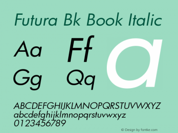 Futura Bk Book Italic mfgpctt-v4.4 Mar 9 2000 Font Sample