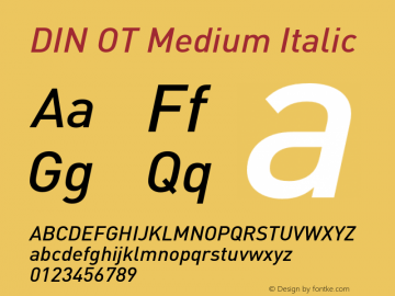 DIN OT Medium Italic Version 7.600, build 1027, FoPs, FL 5.04 Font Sample