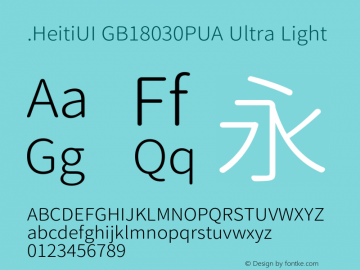 .HeitiUI GB18030PUA Ultra Light  Font Sample