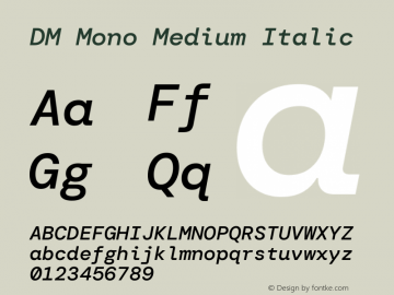 DM Mono Medium Italic Version 1.000; ttfautohint (v1.8.2.53-6de2)图片样张